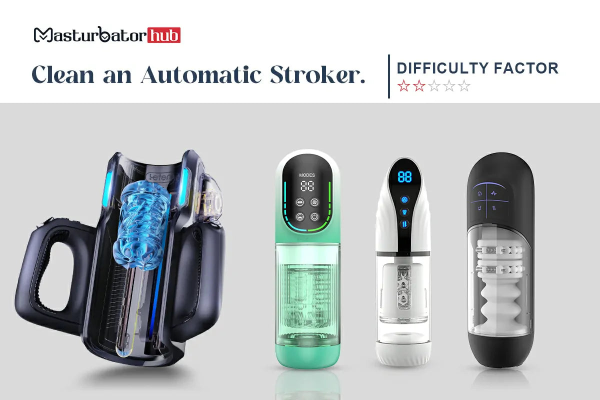 How to Clean an Automatic Stroker?